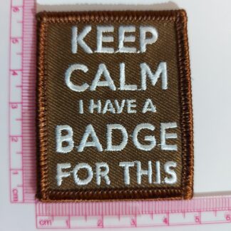 Keep Calm Badge